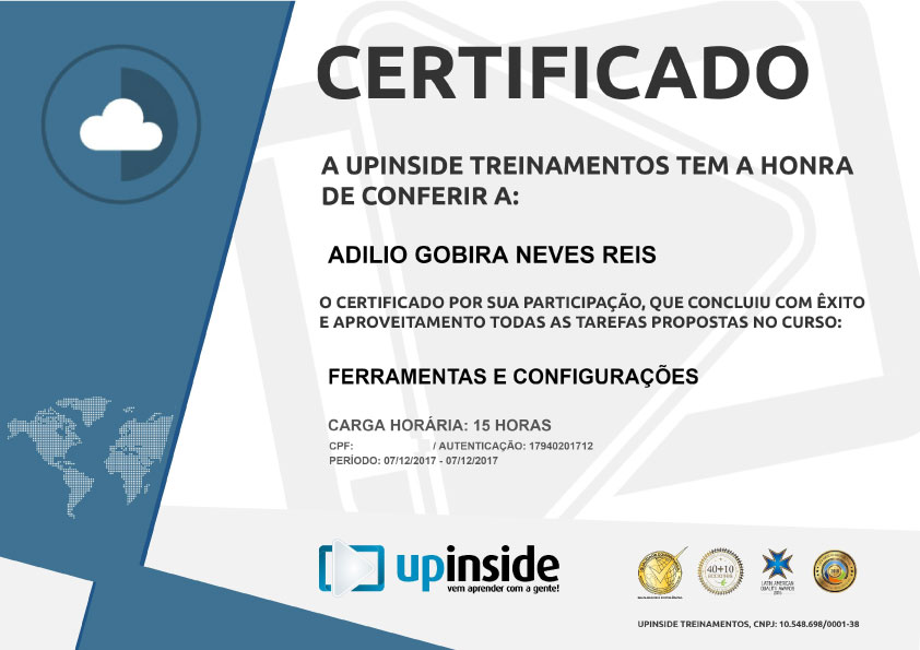 Certificado de Adilio Gobira Neves Reis no curso Ferramentas e Configurações na UpInside Treinamentos